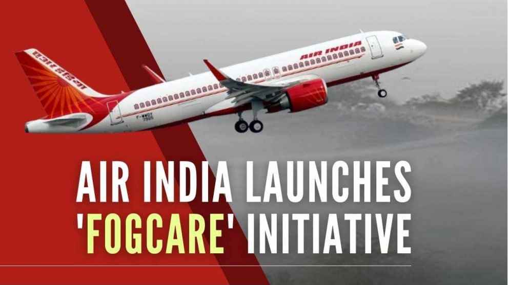 Air India launches FogCare initiative
